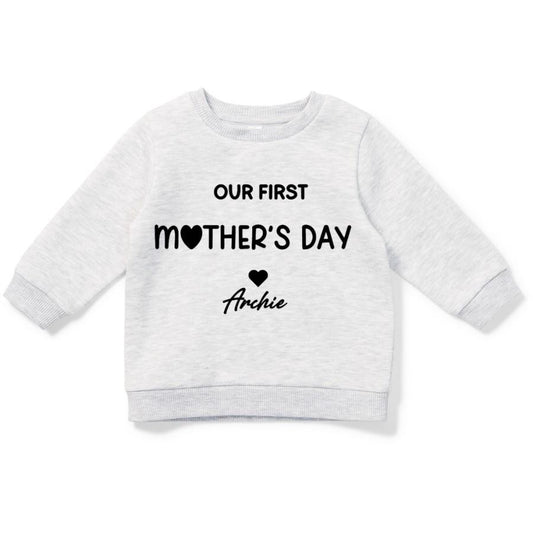 FIRST MOTHERS DAY SWEATSHIRT
