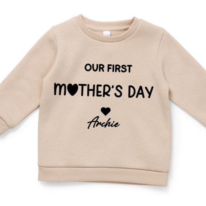 FIRST MOTHERS DAY SWEATSHIRT