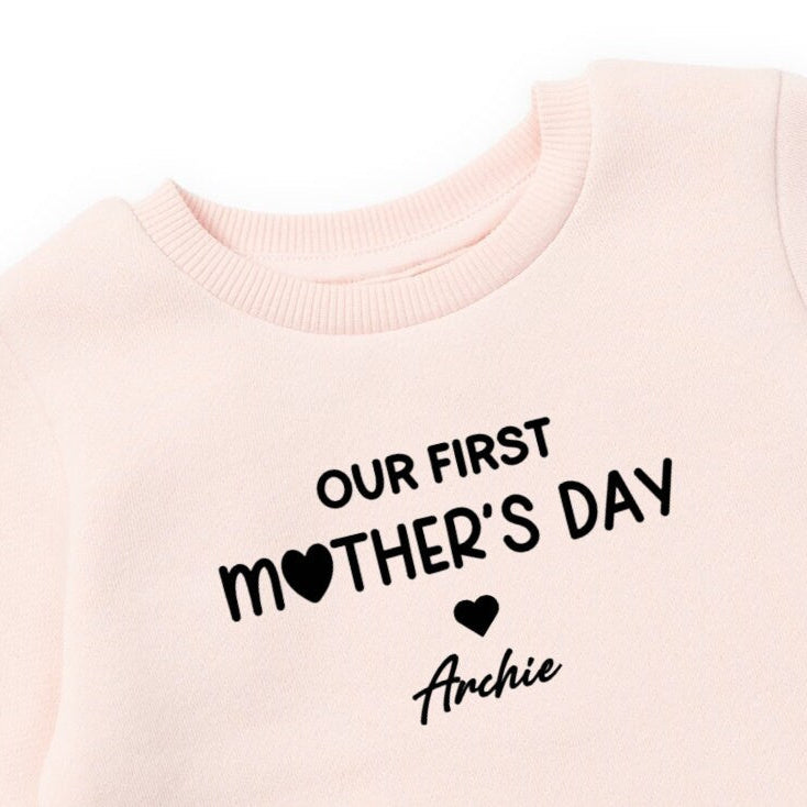 FIRST MOTHERS DAY SWEATSHIRT