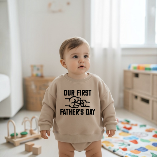 FIRST FATHERS DAY SWEATSHIRT