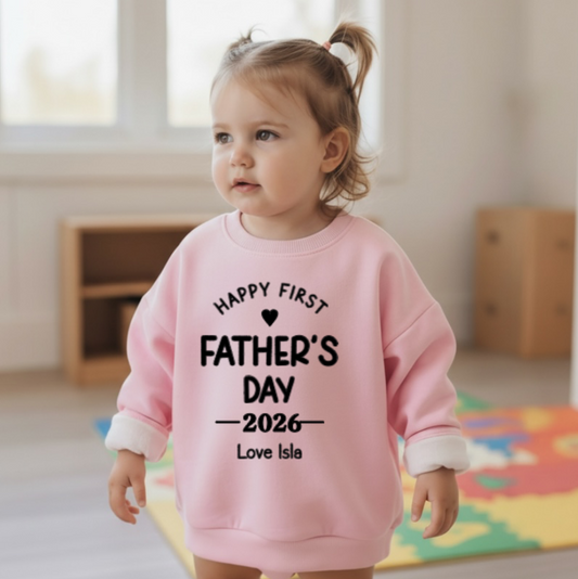 FIRST FATHERS DAY PERSONALISED SWEATSHIRT