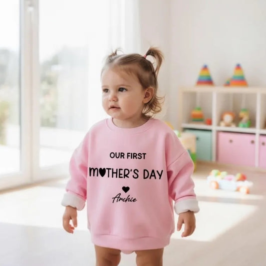 FIRST MOTHERS DAY SWEATSHIRT